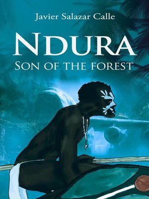 cover image of Ndura. Son of the forest